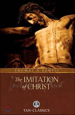 Imitation of Christ: Classic Devotions in Today&#39;s Language