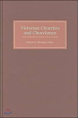 Victorian Churches and Churchmen: Essays Presented to Vincent Alan McClelland