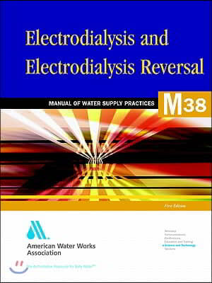 M38 Electrodialysis and Electrodialysis Reversal