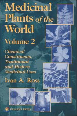 [중고-상] Medicinal Plants of the World: Chemical Constituents, Traditional and Modern Medicinal Uses, Volume 2