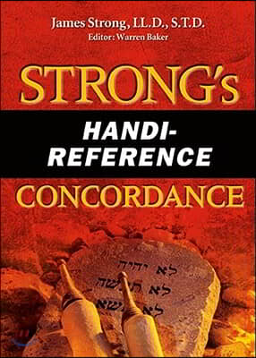 Strong&#39;s Handi-Reference Concordance