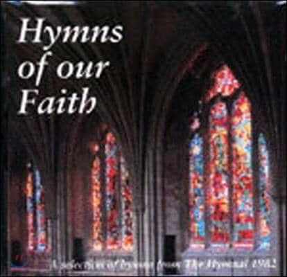 Hymns of Our Faith CD: St Paul's Church, Indianapolis, Indiana