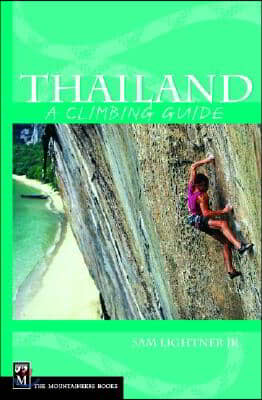 Thailand: A Climbing Guide