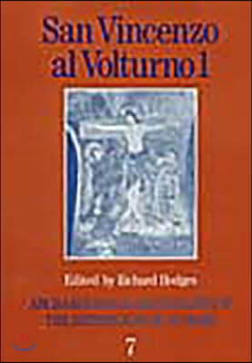 San Vincenzo Al Volturno 1: The 1980-86 Excavations, Part 1