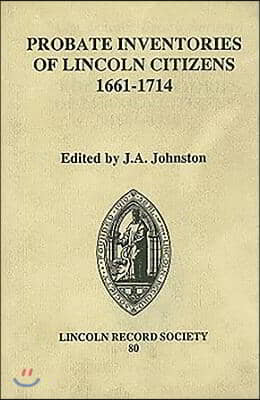 Probate Inventories of Lincoln Citizens, 1661-1714