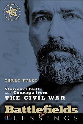 Stories of Faith and Courage from the Civil War