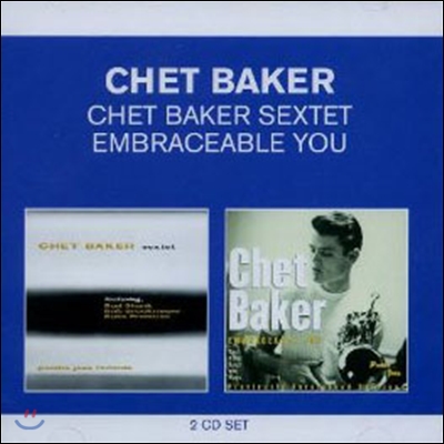 Chet Baker - Chet Baker Sextet + Embraceable You