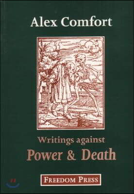 Writings Against Power and Death