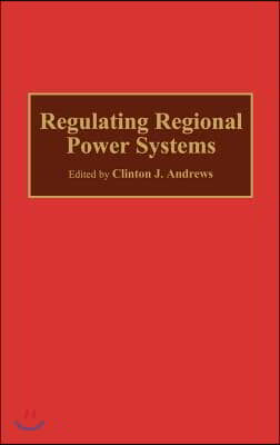 Regulating Regional Power Systems