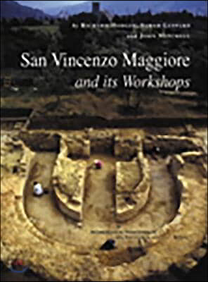 San Vincenzo Maggiore and Its Workshops