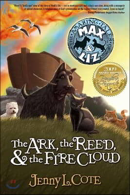 The Ark, the Reed, and the Fire Cloud: Volume 1