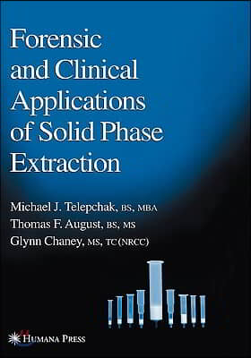 Forensic and Clinical Applications of Solid Phase Extraction