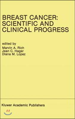 Breast Cancer: Scientific and Clinical Progress: Proceedings of the Biennial Conference for the International Association of Breast Cancer Research, M