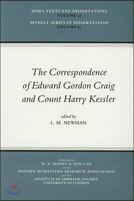 The Correspondence of Edward Gordon Craig and Count Harry Kessler, 1903-1937
