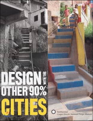 Design with the Other 90%: Cities