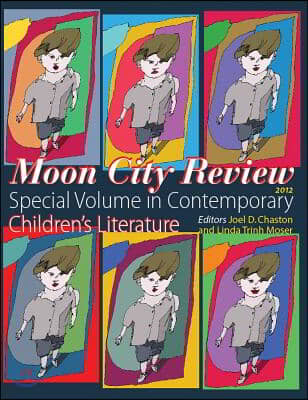 Moon City Review 2012: Special Volume in Contemporary Children's Literature