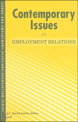 Contemporary Issues in Employment Relations