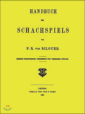 Handbuch Des Schachspiels Von P. R. Von Bilguer