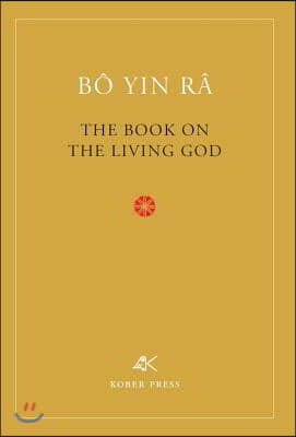 The Book On The Living God, Second Edition