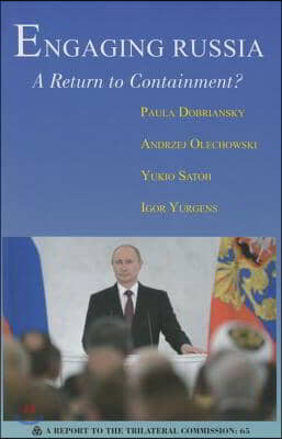 Engaging Russia: A Return to Containment?