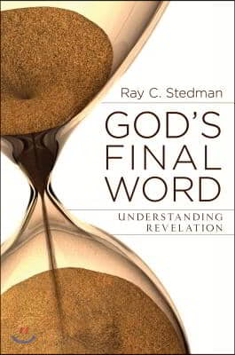 God‘s Final Word: Understanding Revelation