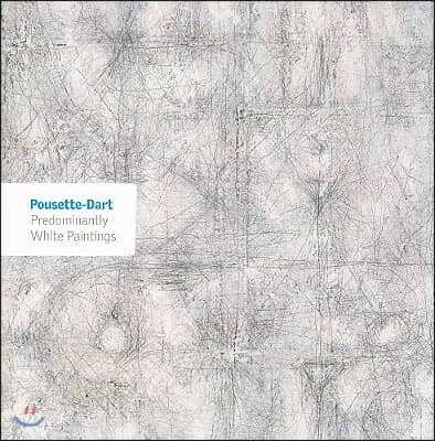 Pousette-Dart: Predominantly White Paintings