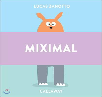 Miximal