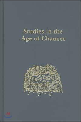 Studies in the Age of Chaucer: Volume 34