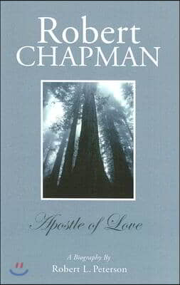 Robert Chapman: A Biography