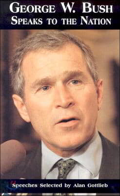 George W. Bush Speaks to America