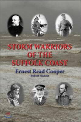 Storm Warriors of the Suffolk Coast