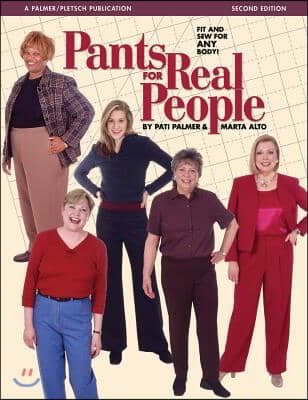 Pants for Real People: Fit and Sew for Any Body