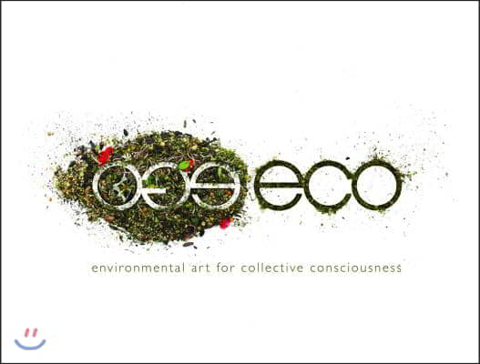 Ego Eco: Environmental Art for Collective Consciousness