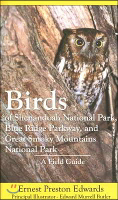 Birds of Shenandoah National Park, Blue Ridge Parkway, &amp; Great Smoky Mountains National Park