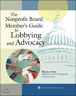 The Nonprofit Board Member&#39;s Guide to Lobbying and Advocacy