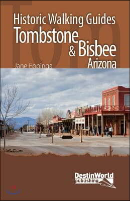 Historic Walking Guides Tombstone Arizona