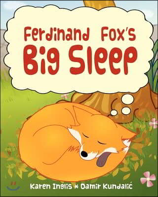 Ferdinand Fox&#39;s Big Sleep