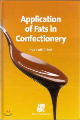 Applications of Fats in Confectionery