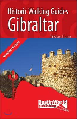 Historic Walking Guides Gibraltar