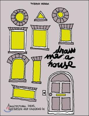 Draw Me a House
