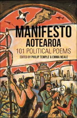 Manifesto Aotearoa: 101 Political Poems