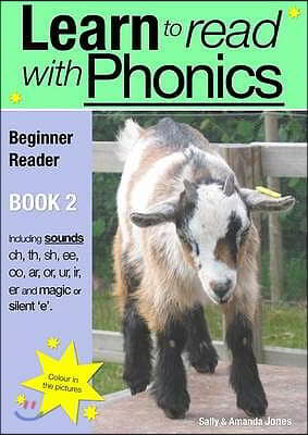 Learn to Read Rapidly With Phonics: Beginner Reader Book 2. A fun, colour in phonic reading scheme