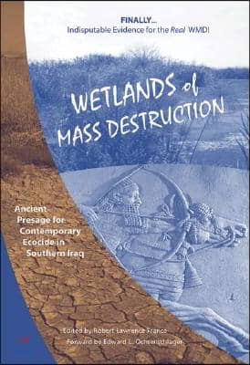 Wetlands of Mass Destruction