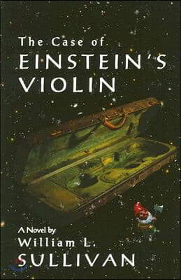 The Case of Einstein&#39;s Violin