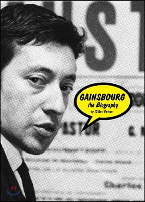 Gainsbourg: The Biography