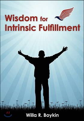 Wisdom for Intrinsic Fulfillment