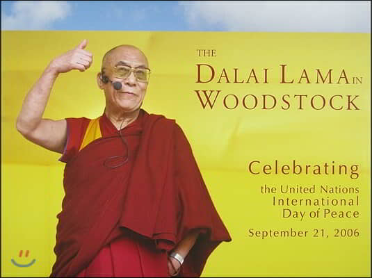 Dalai Lama in Woodstock: Celebrating the United Nations International Day of Peace