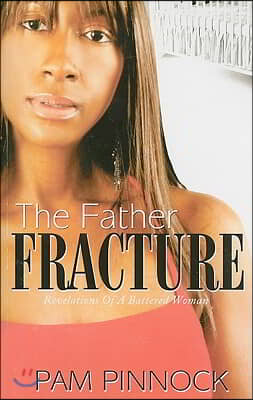 The Father Fracture