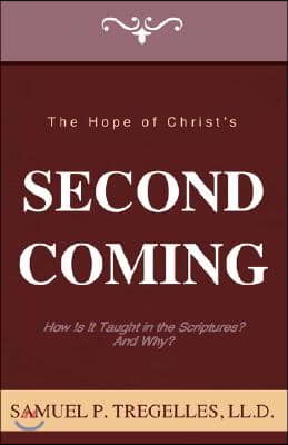 The Hope of Christ&#39;s Second Coming