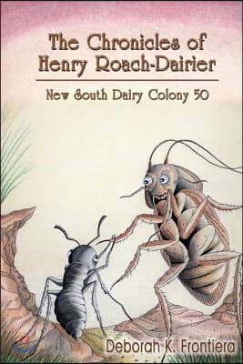 The Chronicles of Henry Roach-Dairier: New South Dairy Colony 50